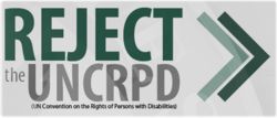 Read more about the UN Convention on the Rights of Persons with Disabilities, the threat it poses, and how you can stop it.