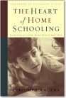 The Heart of Home Schooling