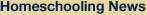 Homeschooling News