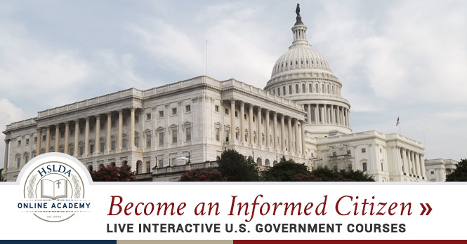 Become an informed citizen! Sign up for one of HSLDA Online Academy's US Government course >>
