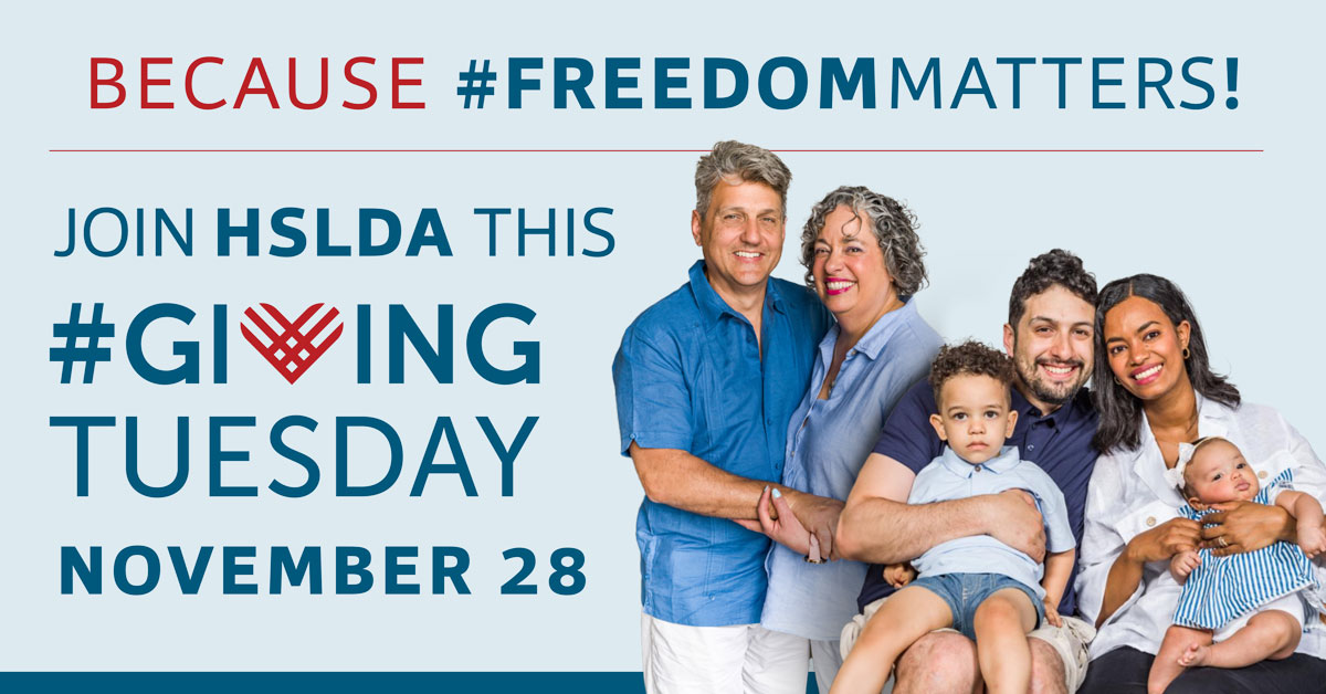 JOIN HSLDA THIS GIVING TUESDAY November 28, 2023